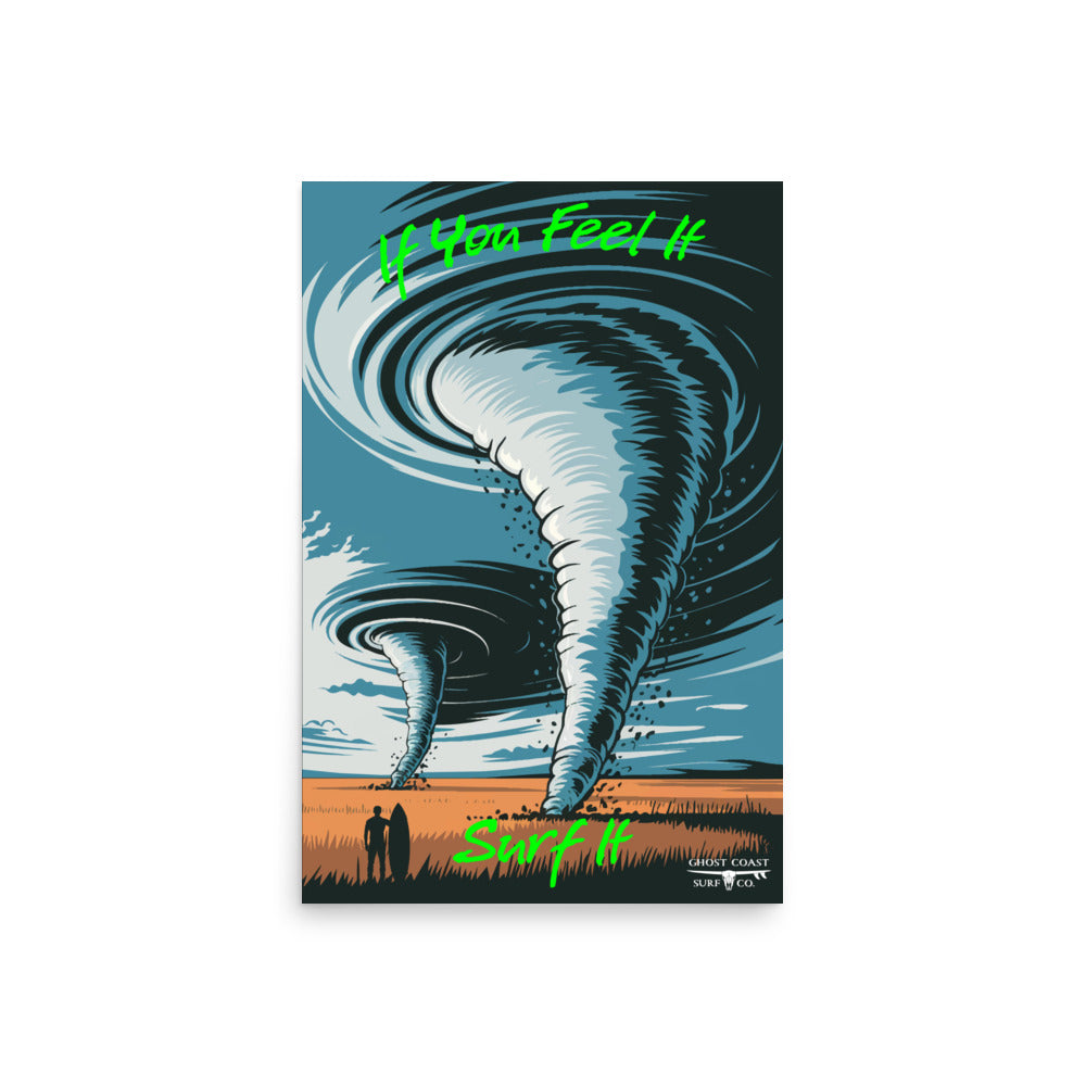 Poster - If You Feel It Surf It