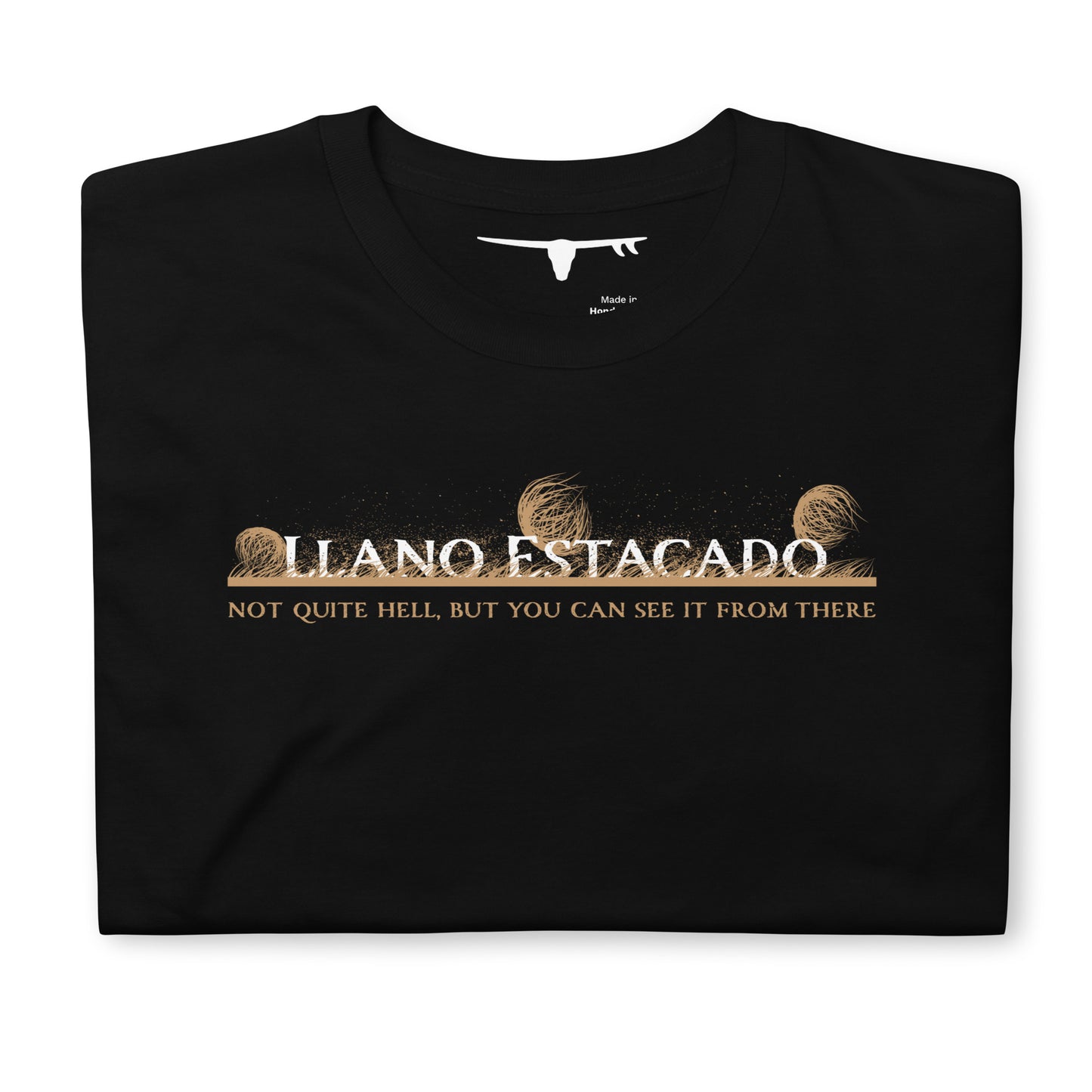 Llano Estacado: The Shirt - Not Quite Hell